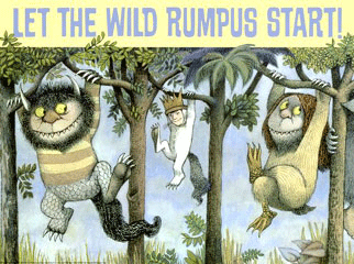 Let the Wild Rumpus Start